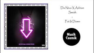 Da Nivo X Adrian Swish - Put It Down (RnBass2021)