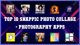 Top 10 Snappic Photo Collage Android Apps screenshot 4