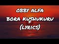 BORA KUSHUKURU lyrics audio by OBBY ALPHA