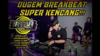 DUGEM BREAKBEAT SUPER KENCANG & SUPER HALU!!2025