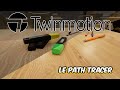 Le path tracer de twinmotion 2022