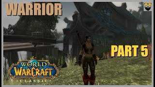 World of Warcraft CLASSIC ERA, CLASSIC - The MOST VANILLA Series - Warrior Part 5 - Chill Gameplay