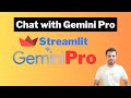 Create a streamlit app to chat with gemini pro model