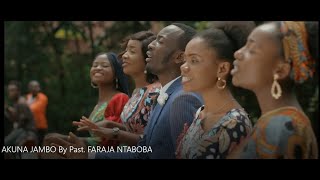 HAKUNA JAMBO By Past. FARAJA NTABOBA