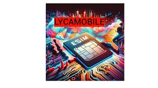 Introducing Lycamobile Prepaid eSIM in the USA: Unbeatable Deals You Can't Miss| ahtravelsim.com