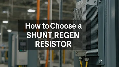 How to Select a Shunt Regeneration Resistor for Servo Drives