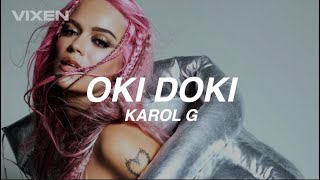 Karol G | OKI DOKI (Eng Subs)