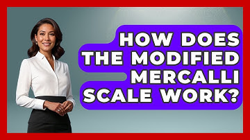 How Does The Modified Mercalli Scale Work? - The Geography Atlas