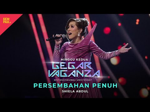 SHEILA ABDULL - PERSIS MUTIARA | MINGGU 2 GEGAR VAGANZA 2024