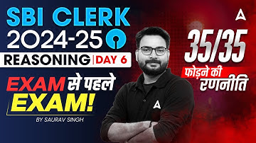 SBI Clerk Reasoning 2024-25 | Reasoning Day 6 | Target 35/35 | Reasoning By Saurav Singh
