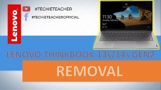 HOW TO DISASSEMBLE/REMOVE PARTS OF LENOVO ThinkBook 13s/14s Gen 2 (20V9, 20WC) / (20VA)