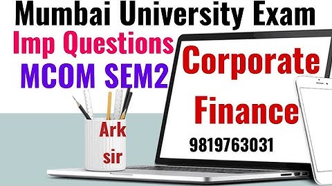 MCOM SEM2 NEP 2025|Corporate  Finance|❤️ 👨‍👦‍👦|Mumbai University Imp Questions |ARK sir|