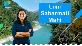 RIVER SYSTEM - LUNI, SABARMATI, MAHI | Malayalam | 2024