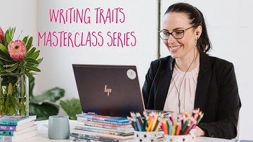 Introduction to the 6+1 Traits Masterclass Series