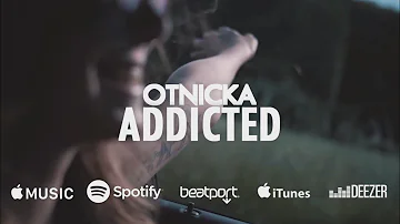 Otnicka - Addicted (Single, 2020) | Preview