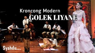 GOLEK LIYANE  KERONCONG MODERN (COVER)