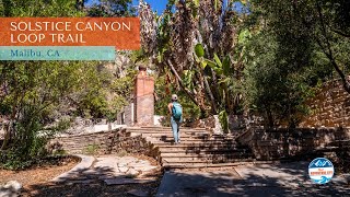 Hiking the Popular Solstice Canyon Trail in Malibu, CA