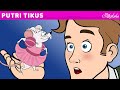 Tikus Kecil Yang Dulu Adalah Seorang Putri | Kartun Anak Anak | Bahasa Indonesia Cerita Anak