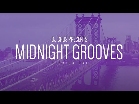 CHUS | Midnight Grooves Session One - Stereo Productions