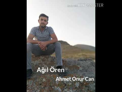 Ahmet Onur Can [Ağıl Ören] emirdağ havası