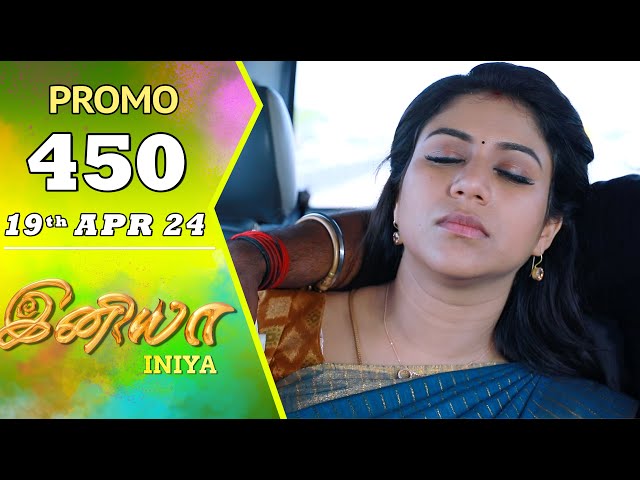 INIYA Serial | Episode 450 Promo | இனியா | Alya Manasa | Saregama TV Shows Tamil class=