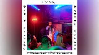 LUV DNA 🧬| Unreleased Spence Leakz 🔐| @BillyGilliesMusic @HannahBoleyn