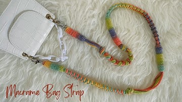 DIY Macrame Bag Strap || Unique Macrame Strap