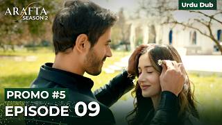 Arafta Episode 09 Promo 5 | Arafta Season 2 | Turkish Drama in Urdu #S2EP09