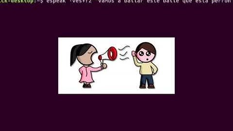 4.-Comandos curiosos en la terminal de Gnu/Linux - espeak