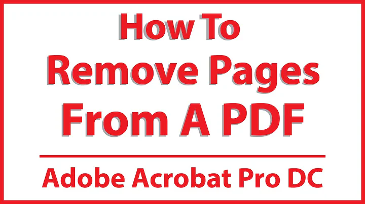 How To Remove Pages From A PDF Using Adobe Acrobat Pro DC