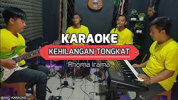 KEHILANGAN TONGKAT KARAOKE NADA COWOK Rhoma Irama