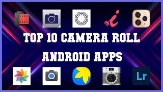 Top 10 Camera Roll Android App | Review screenshot 5