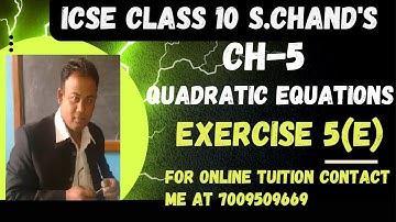 Ch-5 Quadratic Equations Ex-5(E) Complete From S. Chand
