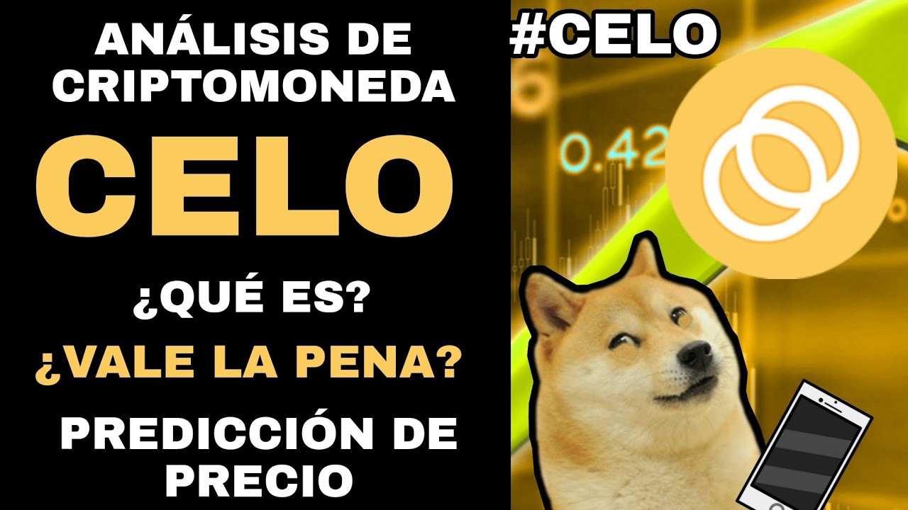 Celo (CELO)/ Análisis de criptomoneda/ ¿Qué es?/ ¿Vale la pena?/ Predicción de precio