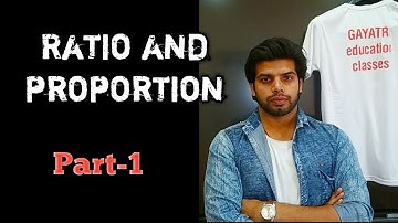 Ratio and Proportion Part 1 By Manoj Sir  #RRB​ #NTPC #SSC #CHSL #CGL  @GAYATRI education classes