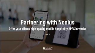 Webinar - Partnering with Nonius: Offer your clients high-quality mobile hospitality APPS in weeks screenshot 1