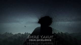 EMRE YAKUT - UZUN GECELERDE ( #2019 #YENİ ) prod. TERMİNAL YAPIM Resimi