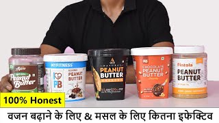 Peanut Butter for Weight Gain &amp; Muscle Gain | Effective or Marketing Only ! Results