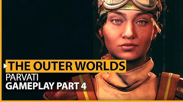 Parvati Companion - THE OUTER WORLDS Part 4 - Story Lets Play Full Walkthrough Gameplay