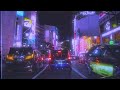 🌃 Lofi Night Drive in Shibuya 💤 for Study, Sleep, Relax
