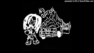 Yung Flex - No Option Prod. By Sorei & Tsuyunoshi