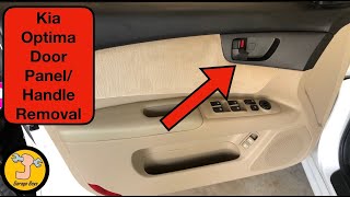 Kia Optima Door Handle and Panel Removal