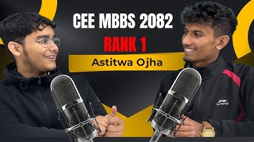 CEE 2082 MBBS Topper Astitwa Ojha | Rank 1 | Expose the real strategy | Talk session | Prabesh