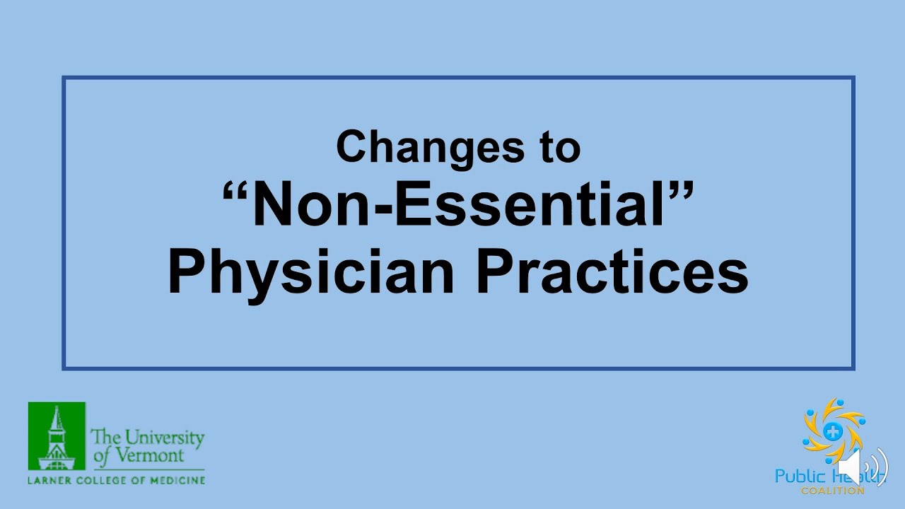 COVID-19: Changes to "Non-Essential" Physician Practices