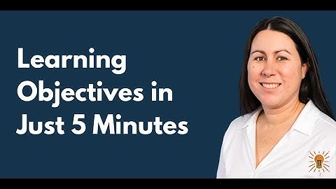 How to Write a Learning Objective in Just 5 Minutes!