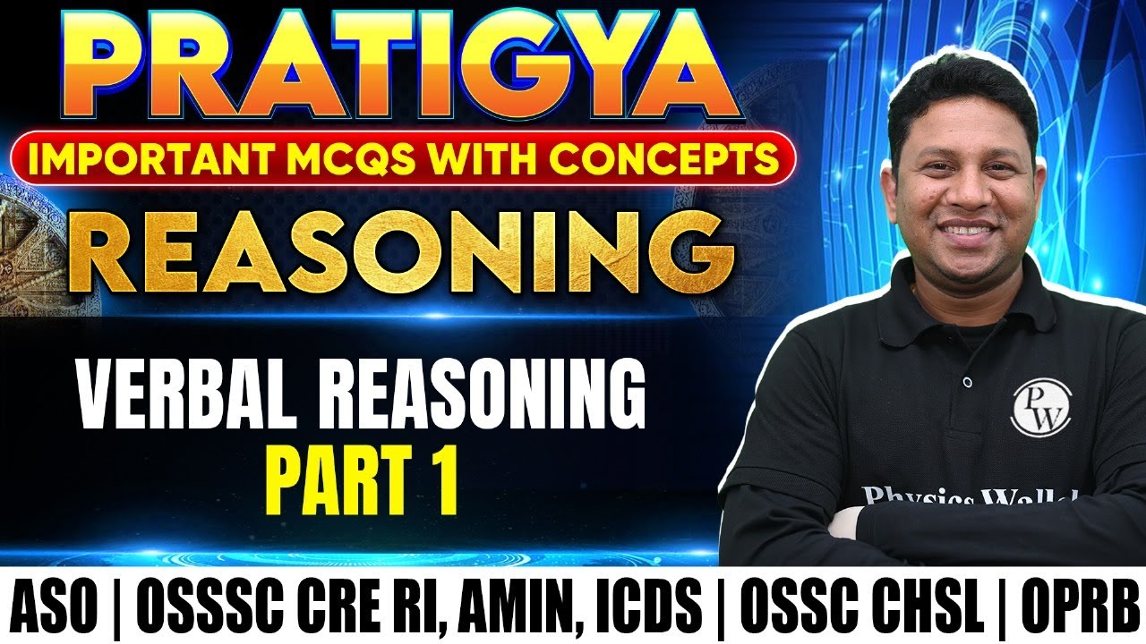 Pratigya : Verbal Reasoning | Reasoning Class for ASO, OSSSC CRE RI ...