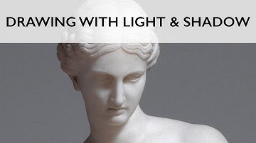 Why Drawing With Light & Shadow Will Improve Your Drawings