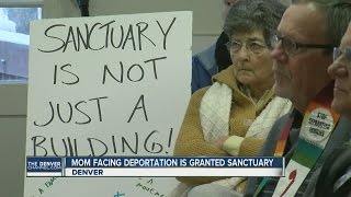 Mom facing deportation is granted sanctuary in Denver