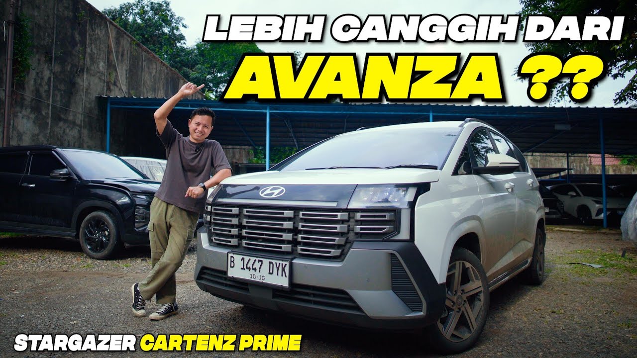 LEBIH CANGGIH DARI AVANZA - HYUNDAI STARGAZER CARTENZ PRIME DI 2026