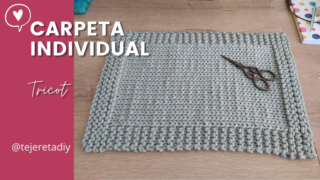 CARPETA INDIVIDUAL MUY FACIL A DOS AGUJAS